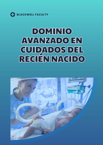 DOMINIO AVANZADO EN CUIDADOS DEL RECIÉN NACIDO