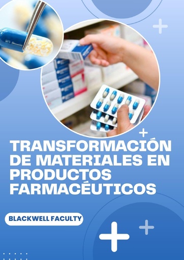 TRANSFORMACION DE BIOMATERIALES EN PRODUCTOS FARMACEUTICOS