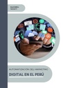 AUTOMATIZACIÓN DEL MARKETING DIGITAL EN EL PERÚ