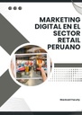 MARKETING DIGITAL EN EL SECTOR RETAIL PERUANO
