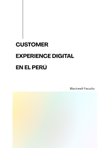 CUSTOMER EXPERIENCE DIGITAL EN EL PERÚ
