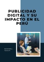 PUBLICIDAD DIGITAL Y SU IMPACTO EN EL PERÚ