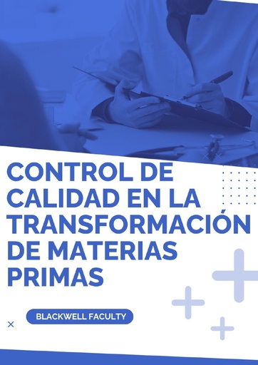 CONTROL DE CALIDAD EN LA TRANSFORMACION DE MATERIAS PRIMAS