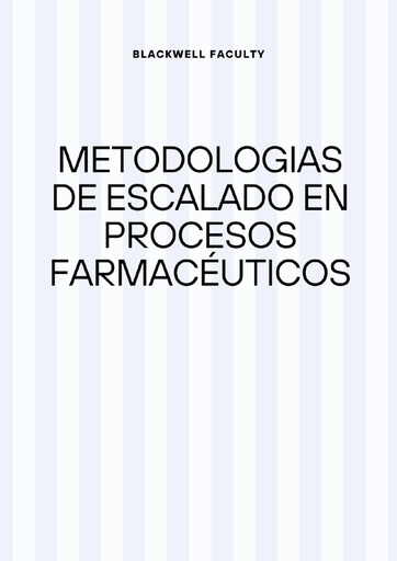 METODOLOGIAS DE ESCALADO EN PROCESOS FARMACEUTICOS