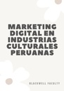TRANSFORMACIÓN DE NEGOCIOS TRADICIONALES A DIGITALES EN EL PERÚ