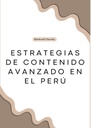 ESTRATEGIAS DE CONTENIDO AVANZADO EN EL PERÚ