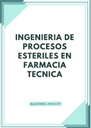 INGENIERIA DE PROCESOS ESTERILES EN FARMACIA TECNICA