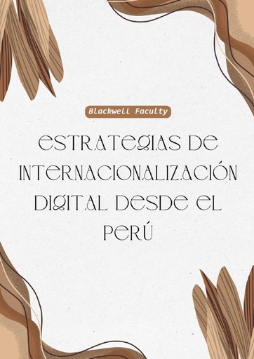 ESTRATEGIAS DE INTERNACIONALIZACIÓN DIGITAL DESDE EL PERÚ