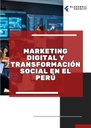 MARKETING DIGITAL Y TRANSFORMACIÓN SOCIAL EN EL PERÚ