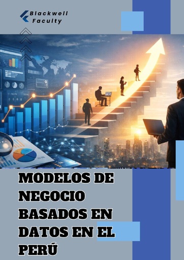 MODELOS DE NEGOCIO BASADOS EN DATOS EN EL PERÚ