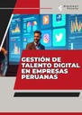 GESTIÓN DE TALENTO DIGITAL EN EMPRESAS PERUANAS