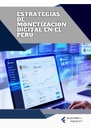 ESTRATEGIAS DE MONETIZACIÓN DIGITAL EN EL PERÚ