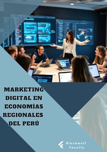 MARKETING DIGITAL EN ECONOMÍAS REGIONALES DEL PERÚ
