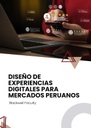 DISEÑO DE EXPERIENCIAS DIGITALES PARA MERCADOS PERUANOS