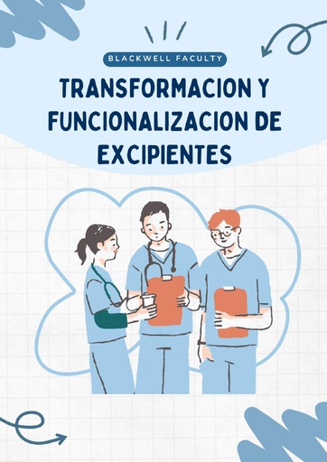 TRANSFORMACION Y FUNCIONALIZACION DE EXCIPIENTES