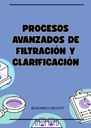 PROCESOS AVANZADOS DE FILTRACION Y CLARIFICACION