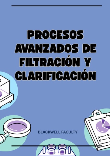 PROCESOS AVANZADOS DE FILTRACION Y CLARIFICACION
