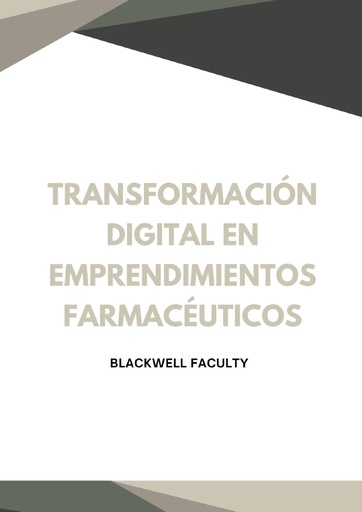 TRANSFORMACIÓN DIGITAL EN EMPRENDIMIENTOS FARMACÉUTICOS