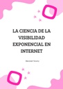 LA CIENCIA DE LA VISIBILIDAD EXPONENCIAL EN INTERNET