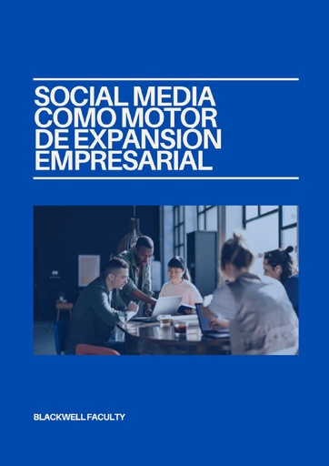 SOCIAL MEDIA COMO MOTOR DE EXPANSIÓN EMPRESARIAL