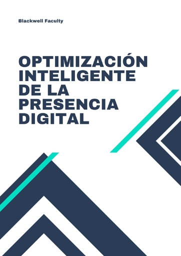 OPTIMIZACIÓN INTELIGENTE DE LA PRESENCIA DIGITAL