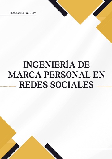 INGENIERÍA DE MARCA PERSONAL EN REDES SOCIALES