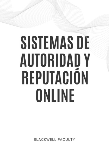 SISTEMAS DE AUTORIDAD Y REPUTACIÓN ONLINE