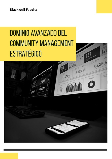 DOMINIO AVANZADO DEL COMMUNITY MANAGEMENT ESTRATÉGICO