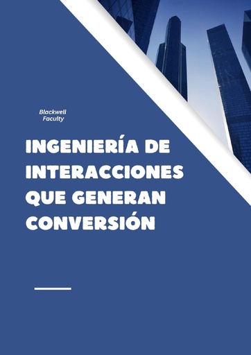 INGENIERÍA DE INTERACCIONES QUE GENERAN CONVERSIÓN