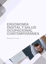 ERGONOMÍA DIGITAL Y SALUD OCUPACIONAL CONTEMPORÁNEA