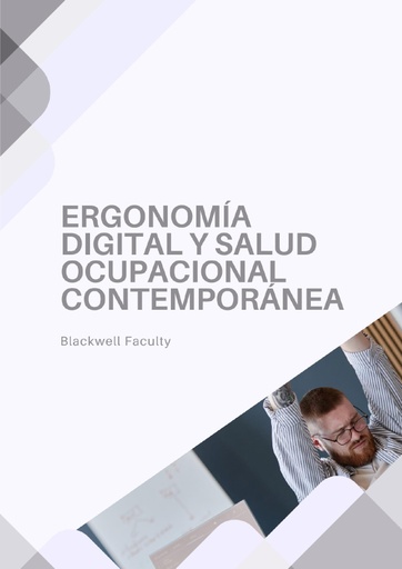 ERGONOMÍA DIGITAL Y SALUD OCUPACIONAL CONTEMPORÁNEA