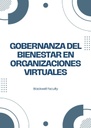GOBERNANZA DEL BIENESTAR EN ORGANIZACIONES VIRTUALES