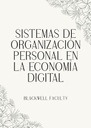 SISTEMAS DE ORGANIZACIÓN PERSONAL EN LA ECONOMÍA DIGITAL