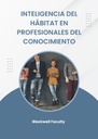 INTELIGENCIA DEL HÁBITO EN PROFESIONALES DEL CONOCIMIENTO