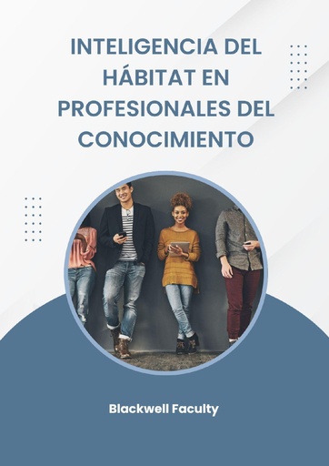 INTELIGENCIA DEL HÁBITO EN PROFESIONALES DEL CONOCIMIENTO