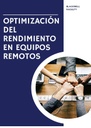 OPTIMIZACIÓN DEL RENDIMIENTO EN EQUIPOS REMOTOS