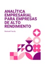 ANALÍTICA EMPRESARIAL PARA EMPRESAS DE ALTO RENDIMIENTO
