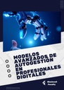 MODELOS AVANZADOS DE AUTOGESTIÓN EN PROFESIONALES DIGITALES
