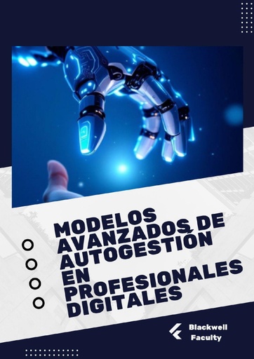 MODELOS AVANZADOS DE AUTOGESTIÓN EN PROFESIONALES DIGITALES