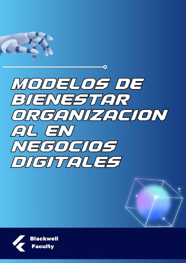 MODELOS DE BIENESTAR ORGANIZACIONAL EN NEGOCIOS DIGITALES