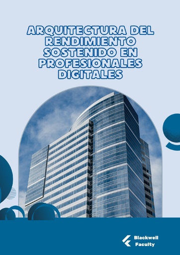 ARQUITECTURA DEL RENDIMIENTO SOSTENIDO EN PROFESIONALES DIGITALES
