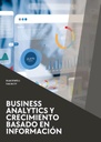 BUSINESS ANALYTICS Y CRECIMIENTO BASADO EN INFORMACIÓN