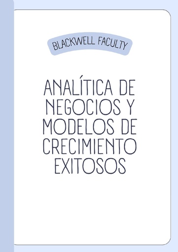 ANALÍTICA DE NEGOCIOS Y MODELOS DE CRECIMIENTO EXITOSOS