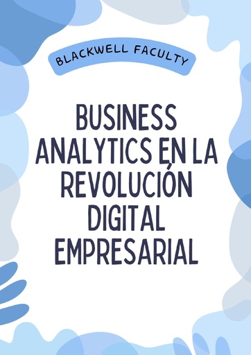 BUSINESS ANALYTICS EN LA REVOLUCIÓN DIGITAL EMPRESARIAL