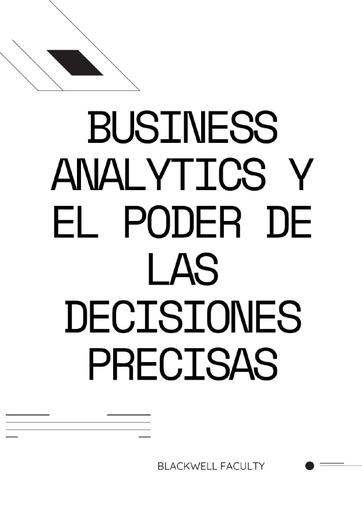 BUSINESS ANALYTICS Y EL PODER DE LAS DECISIONES PRECISAS