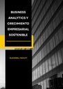 BUSINESS ANALYTICS Y CRECIMIENTO EMPRESARIAL SOSTENIBLE