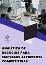 ANALÍTICA DE NEGOCIOS PARA EMPRESAS ALTAMENTE COMPETITIVAS