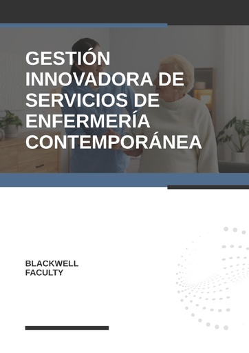 GESTIÓN INNOVADORA DE SERVICIOS DE ENFERMERÍA CONTEMPORÁNEA
