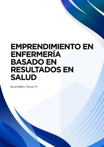 EMPRENDIMIENTO EN ENFERMERÍA BASADO EN RESULTADOS EN SALUD