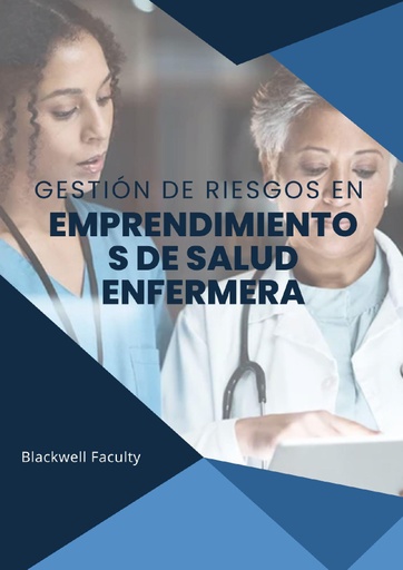 GESTIÓN DE RIESGOS EN EMPRENDIMIENTOS DE SALUD ENFERMERA